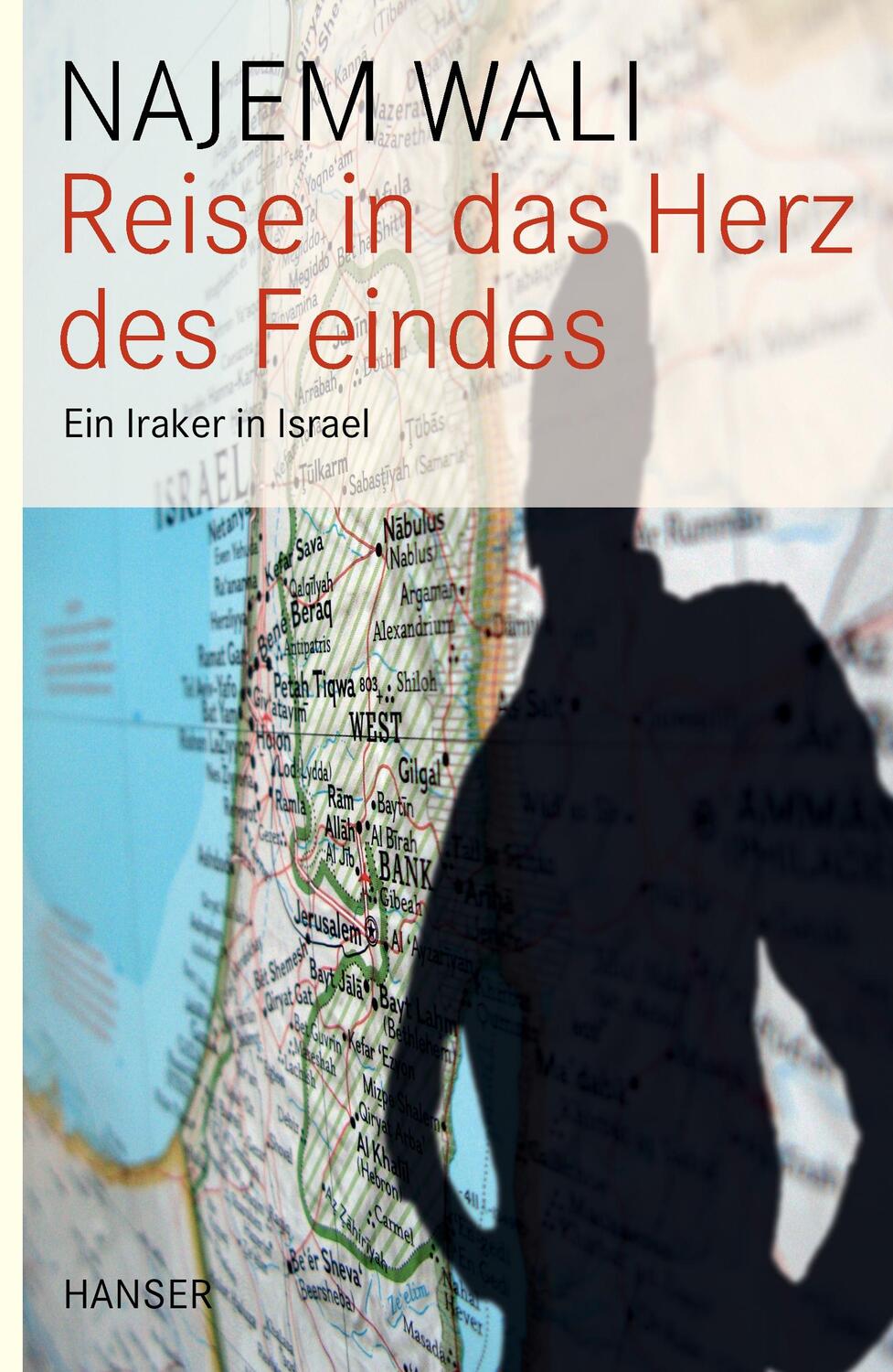 Cover: 9783446248977 | Reise in das Herz des Feindes | Ein Iraker in Israel | Najem Wali