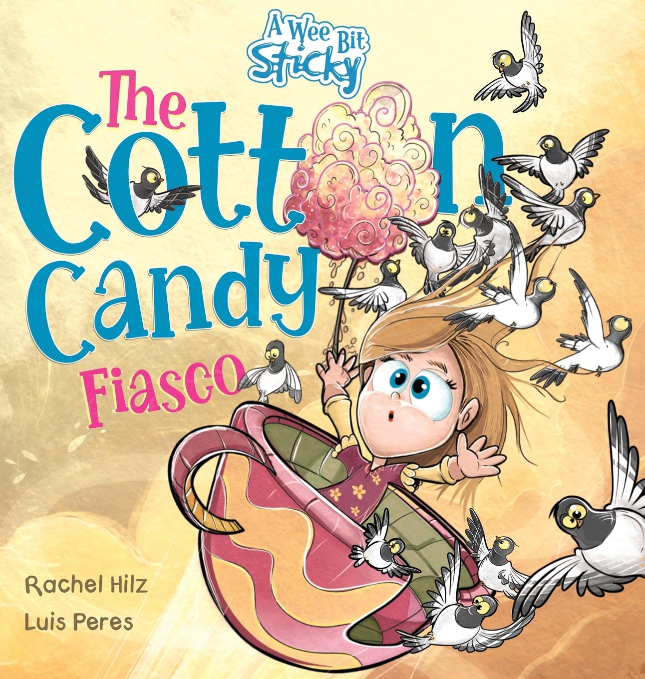 Cover: 9781990531101 | The Cotton Candy Fiasco | Rachel Hilz | Buch | Englisch | 2022