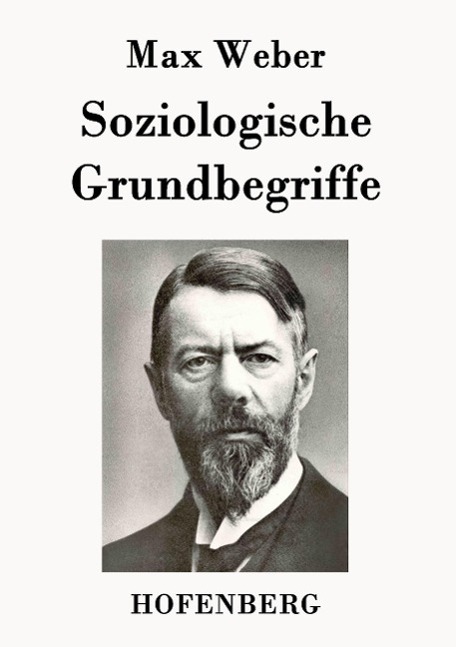 Cover: 9783843030335 | Soziologische Grundbegriffe | Max Weber | Taschenbuch | Paperback