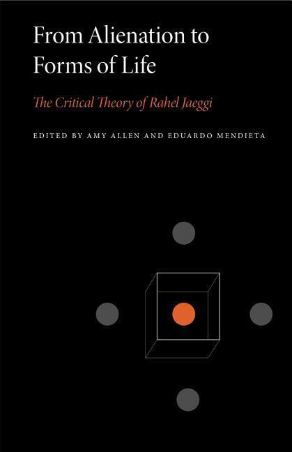 Cover: 9780271078458 | From Alienation to Forms of Life | The Critical Theory of Rahel Jaeggi