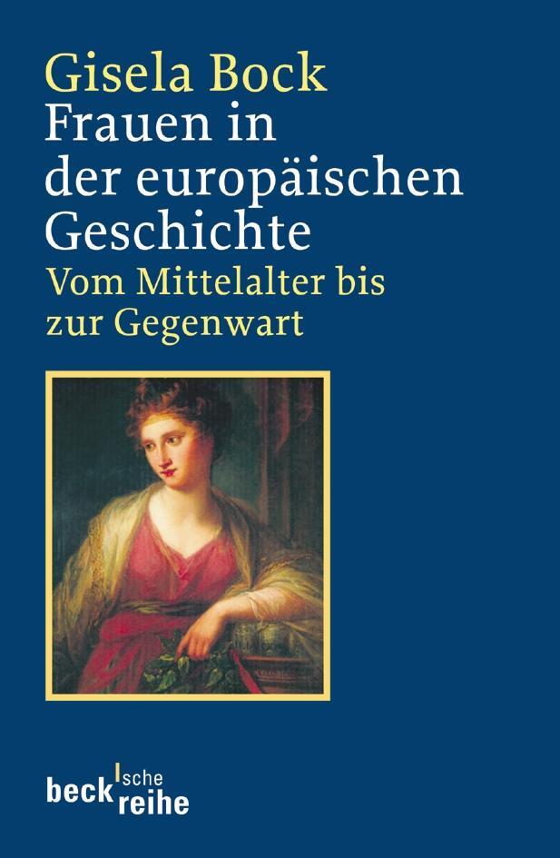 Cover: 9783406527951 | Frauen in der europäischen Geschichte | Gisela Bock | Taschenbuch