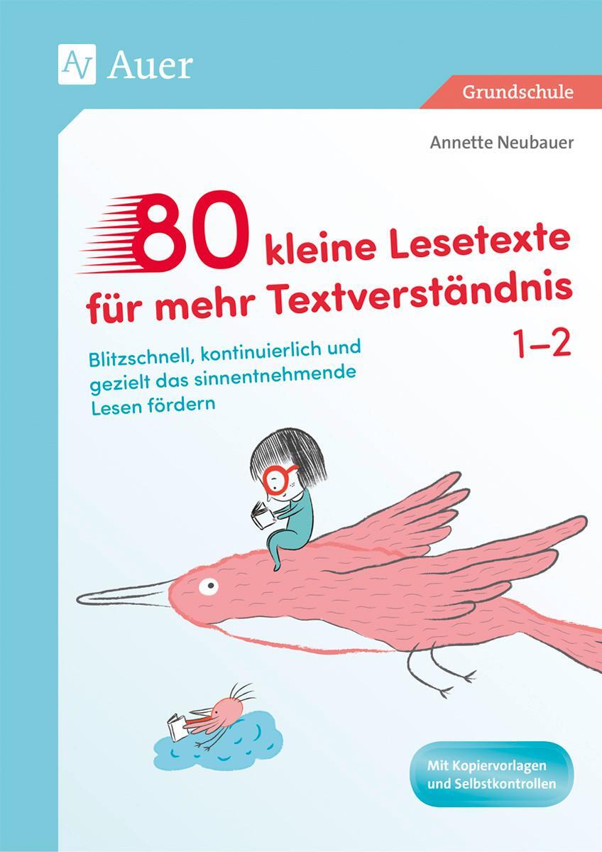 Cover: 9783403082750 | 80 kleine Lesetexte für mehr Textverständnis 1/2 | Annette Neubauer