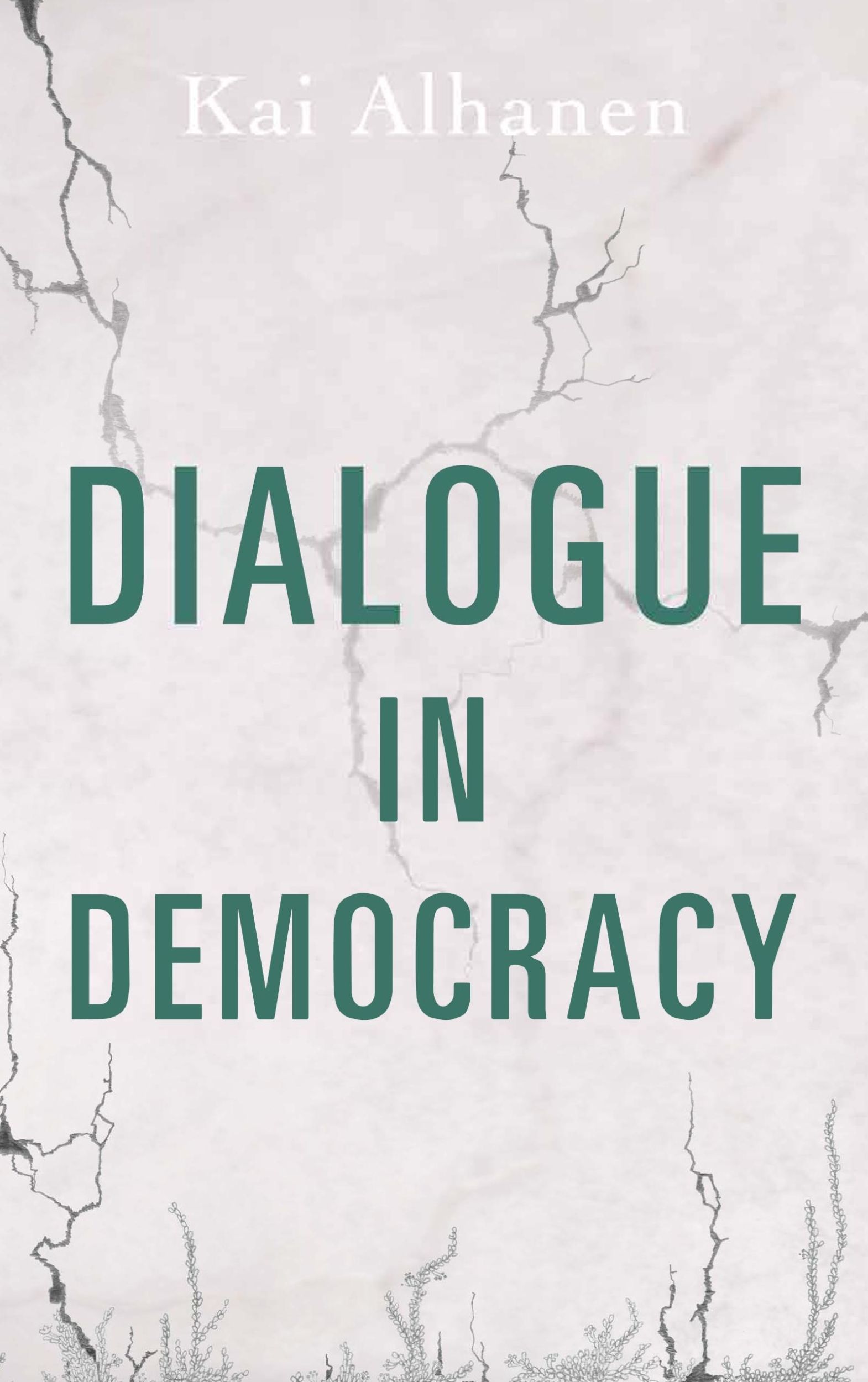 Cover: 9789523189270 | Dialogue in Democracy | Kai Alhanen | Taschenbuch | 248 S. | Englisch