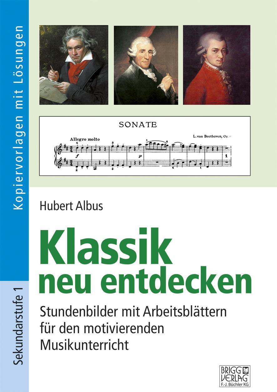 Cover: 9783956600418 | Klassik neu entdecken | Hubert Albus | Taschenbuch | Deutsch | 2022
