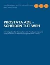 Cover: 9783842363632 | PROSTATA ADE - SCHEIDEN TUT WEH | Hans Kleinpoppen (u. a.) | Buch