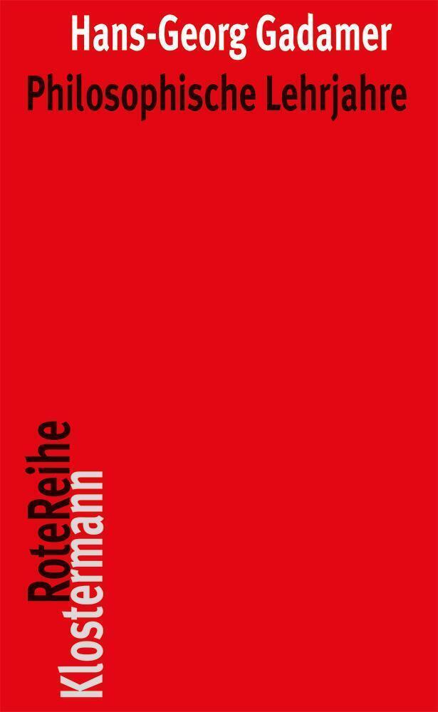 Cover: 9783465041658 | Philosophische Lehrjahre | Eine Rückschau | Hans-Georg Gadamer | Buch