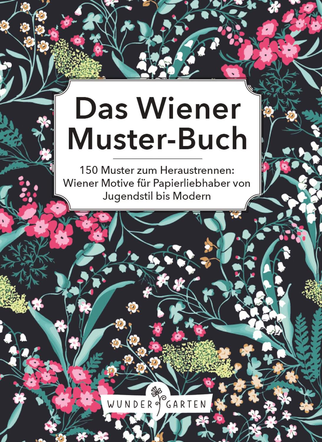 Cover: 9783903070042 | Das Wiener Musterbuch | Die Stadtspionin | Taschenbuch | 160 S. | 2017