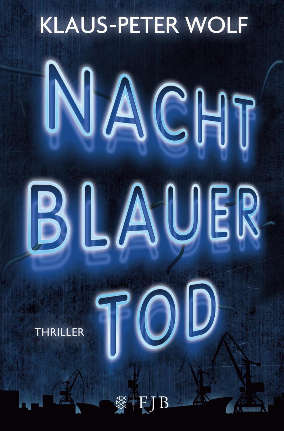 Cover: 9783596192205 | Nachtblauer Tod | Klaus-Peter Wolf | Taschenbuch | Paperback | 375 S.