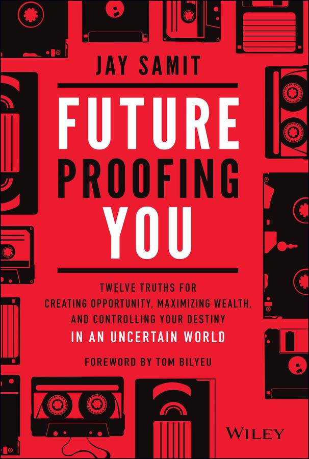 Cover: 9781119772064 | Future-Proofing You | Jay Samit | Buch | 272 S. | Englisch | 2021