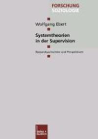 Cover: 9783810029645 | Systemtheorien in der Supervision | Bestandsaufnahme und Perspektiven