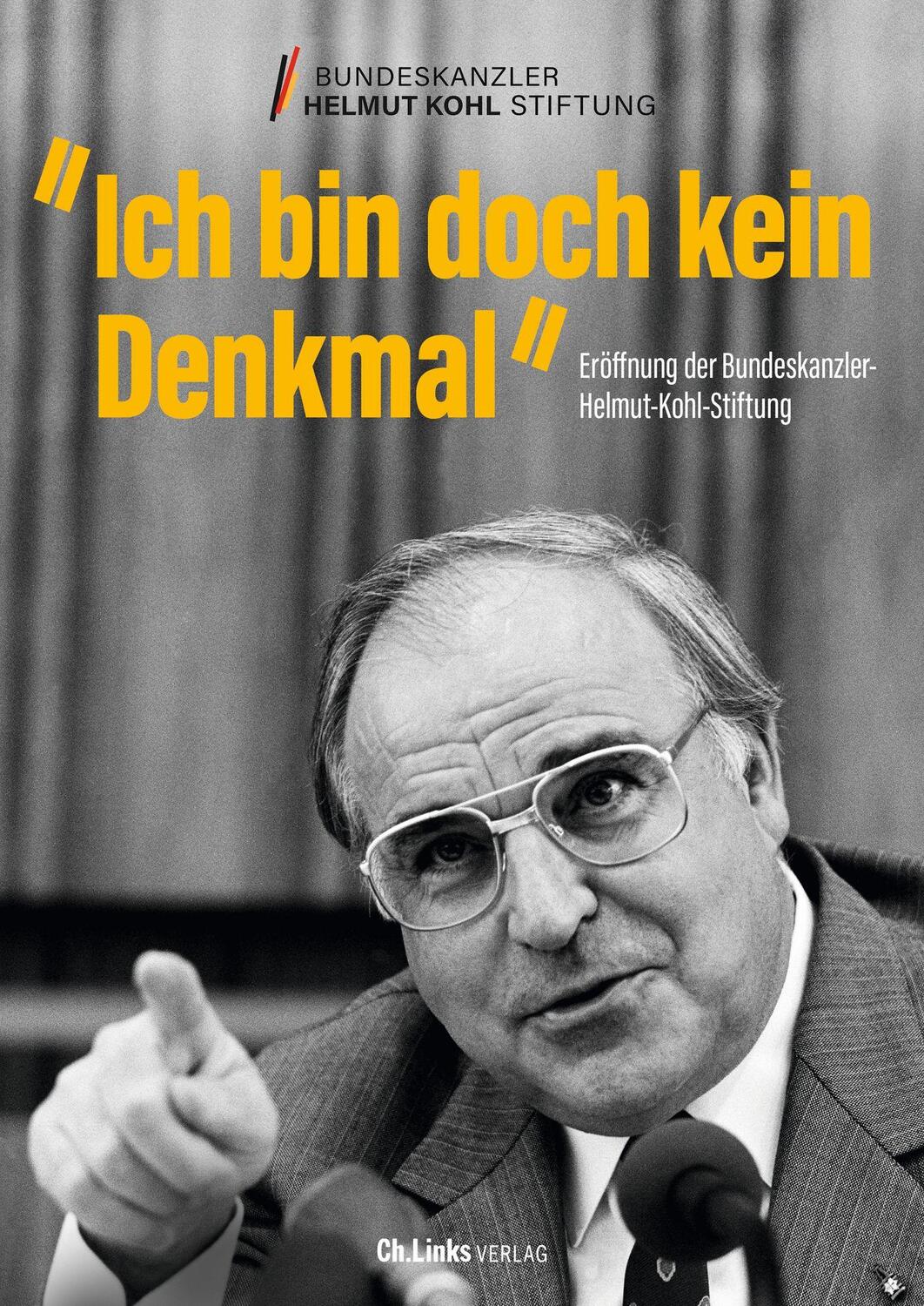 Cover: 9783962892234 | Ich bin doch kein Denkmal | Bundeskanzler-Helmut-Kohl-Stiftung | Buch