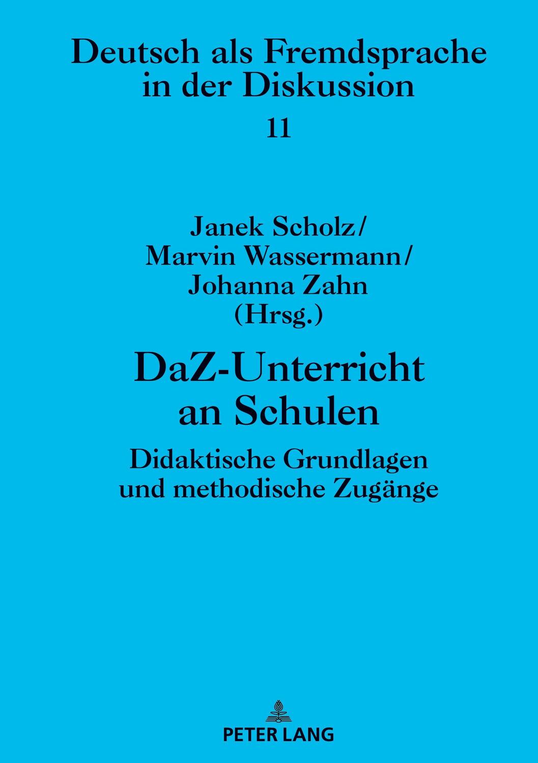 Cover: 9783631788776 | DaZ-Unterricht an Schulen | Janek Scholz (u. a.) | Buch | Deutsch