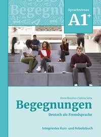Cover: 9783969150054 | Begegnungen Deutsch als Fremdsprache A1+: Integriertes Kurs- und...