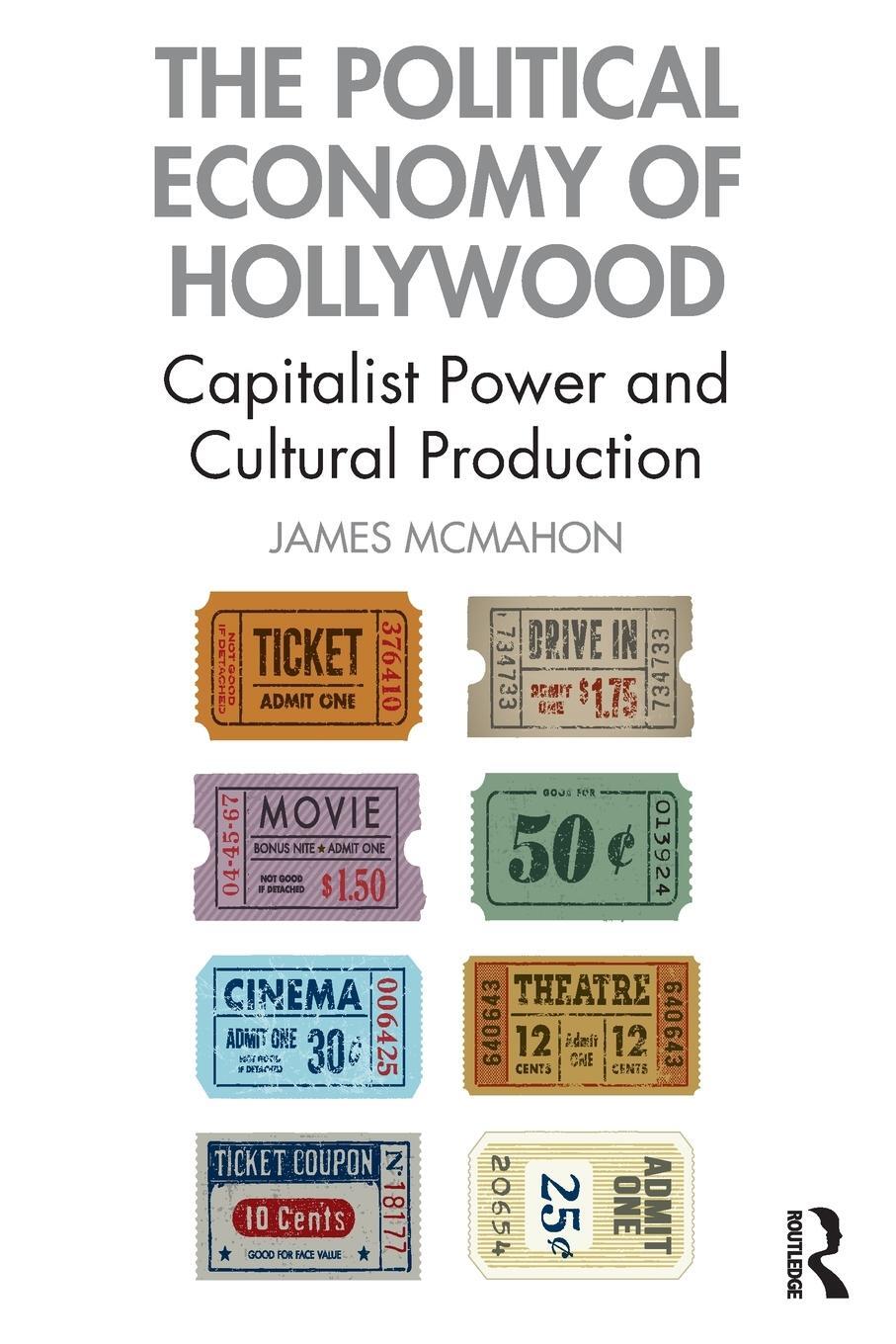 Cover: 9780367552633 | The Political Economy of Hollywood | James McMahon | Taschenbuch