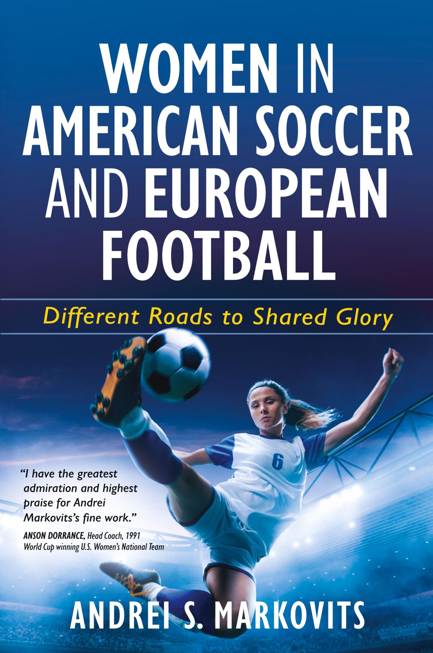 Cover: 9798986019833 | Women in American Soccer and European Football | Andrei S. Markovits