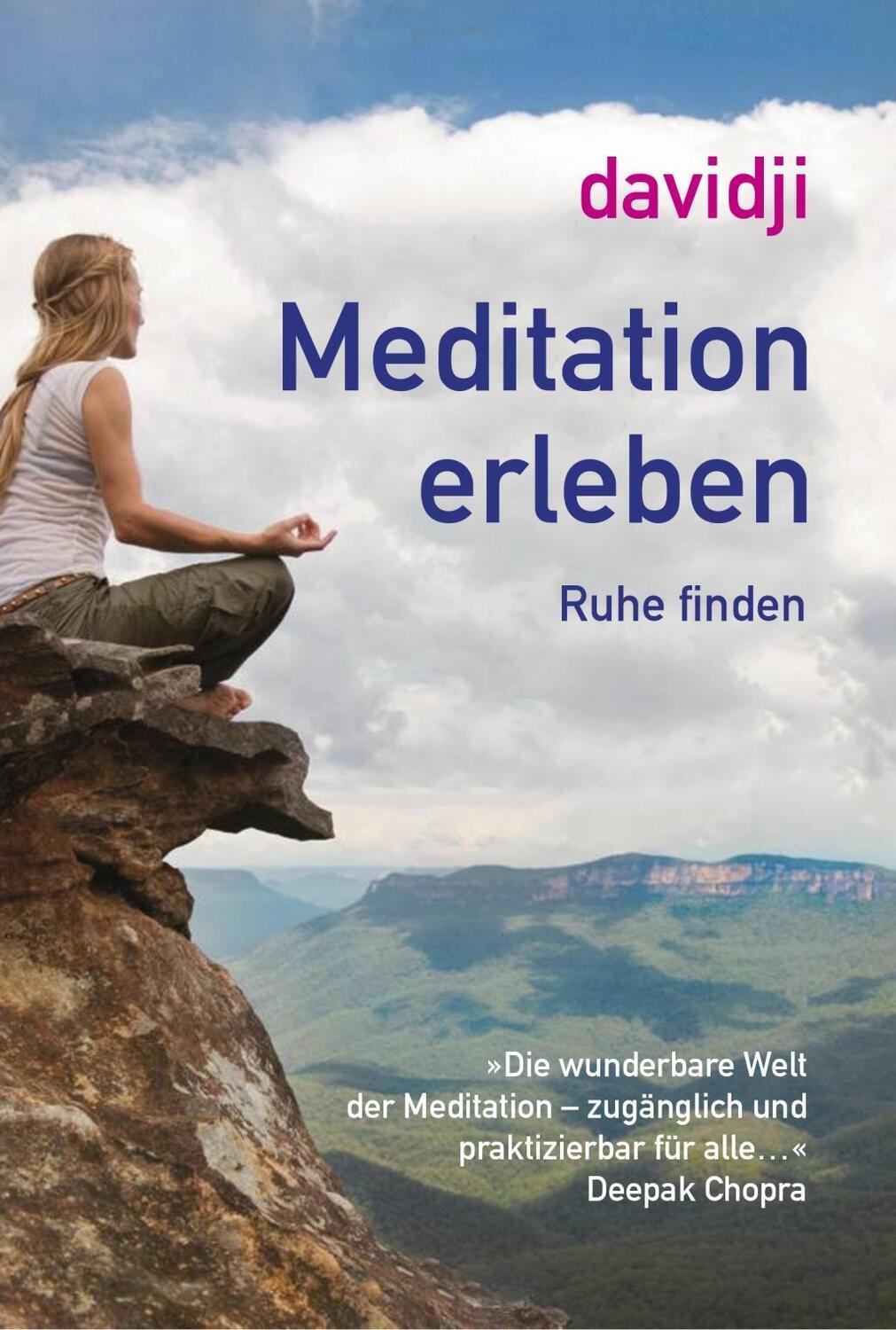 Cover: 9783957360465 | Meditation erleben | Innere Ruhe finden | Davidji | Taschenbuch | 2015
