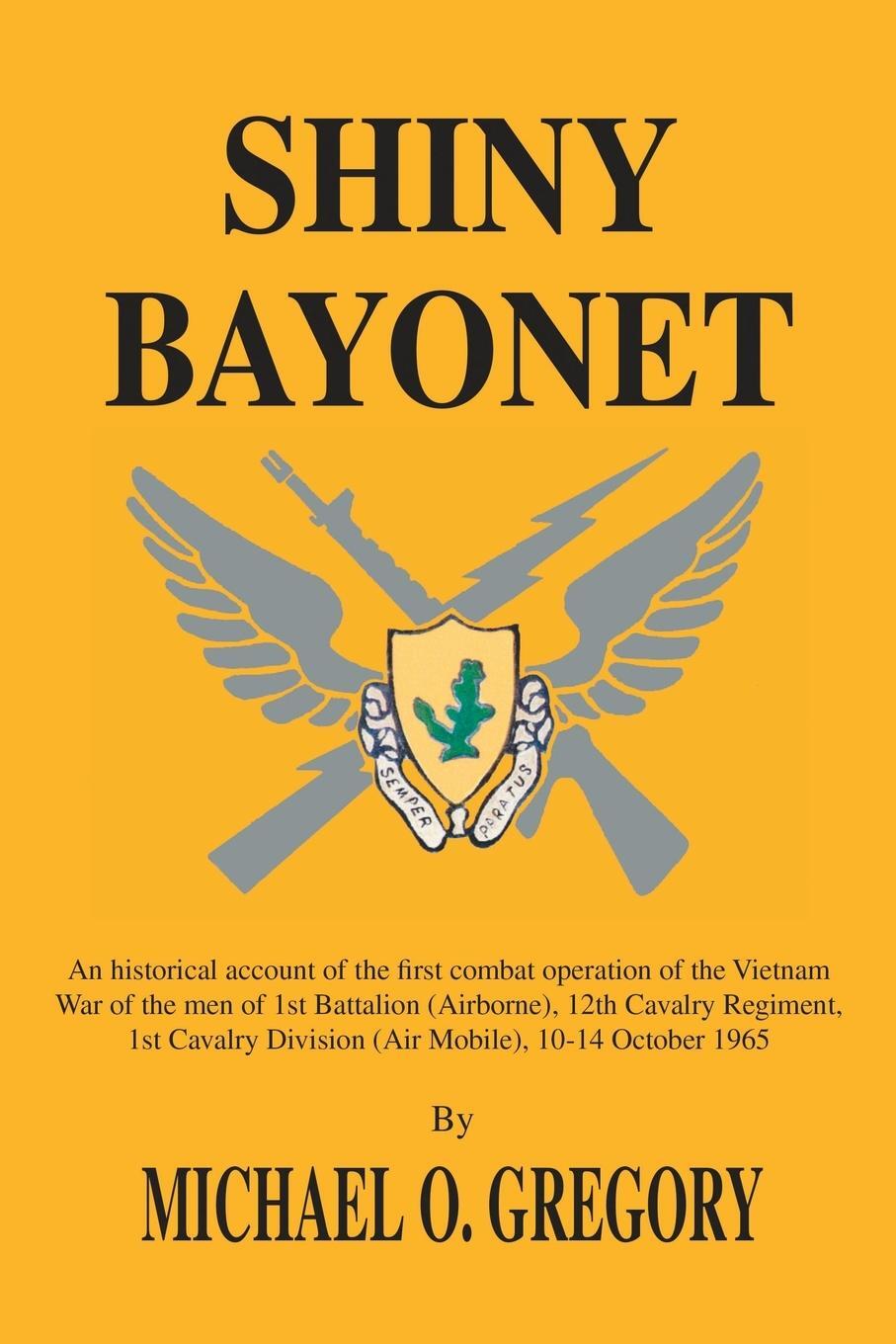 Cover: 9781412059237 | Shiny Bayonet | Michael O. Gregory | Taschenbuch | Paperback | 2006