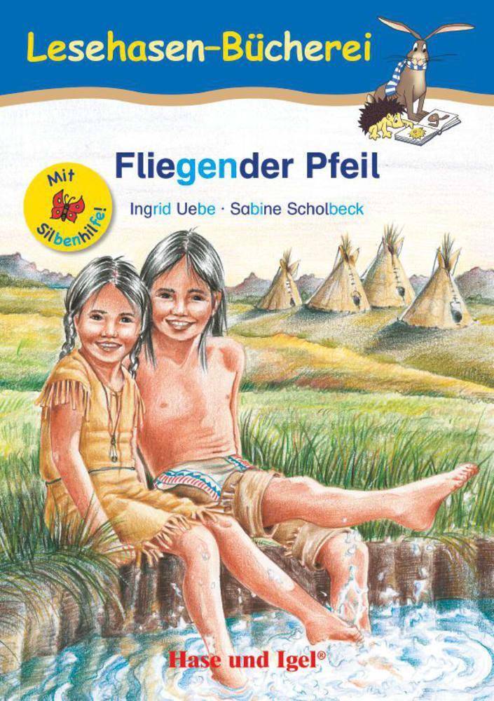 Cover: 9783867602082 | Fliegender Pfeil / Silbenhilfe. Schulausgabe | Ingrid Uebe | Buch