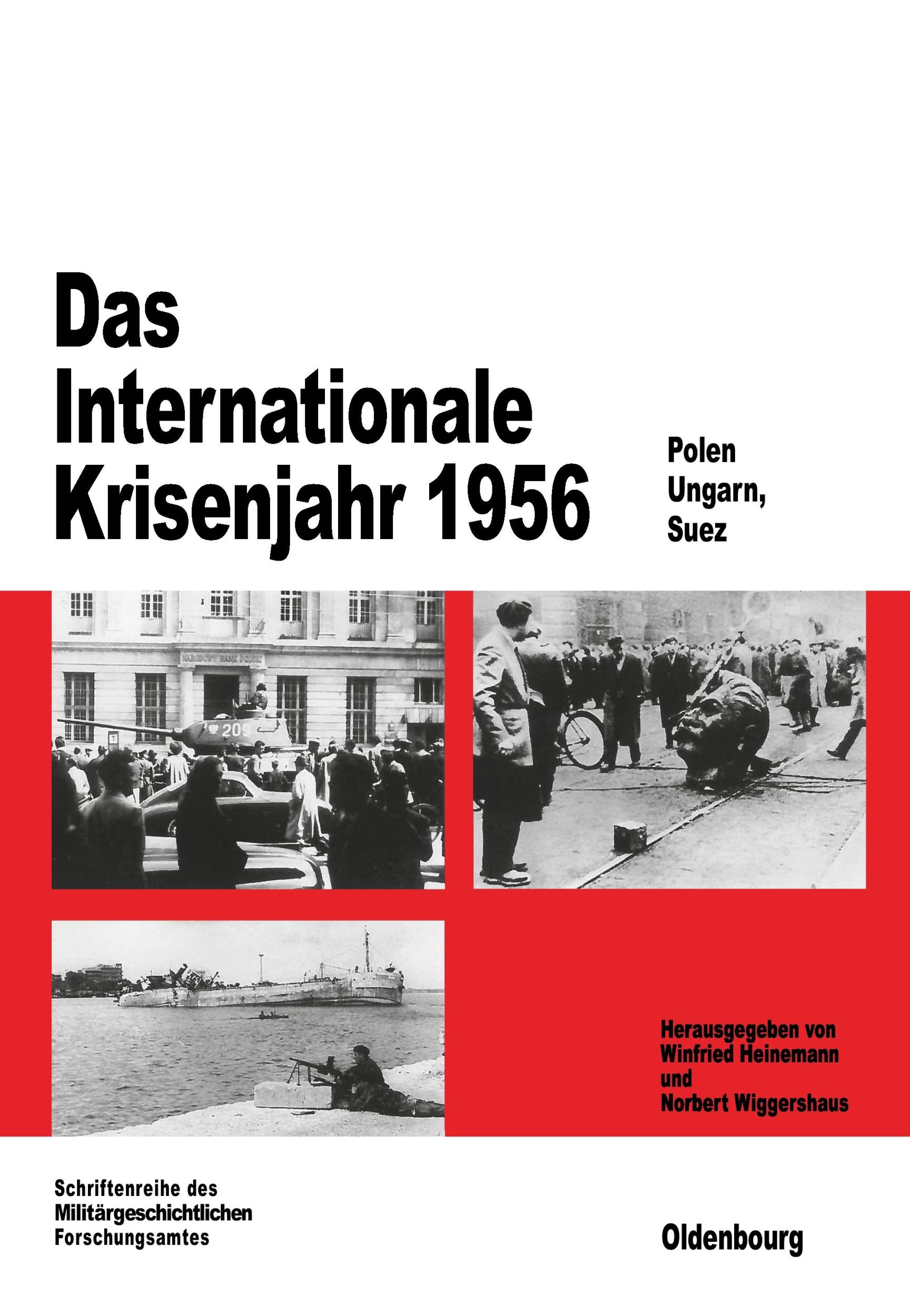 Cover: 9783486563696 | Das Internationale Krisenjahr 1956 | Polen, Ungarn, Suez | Buch | XXIX