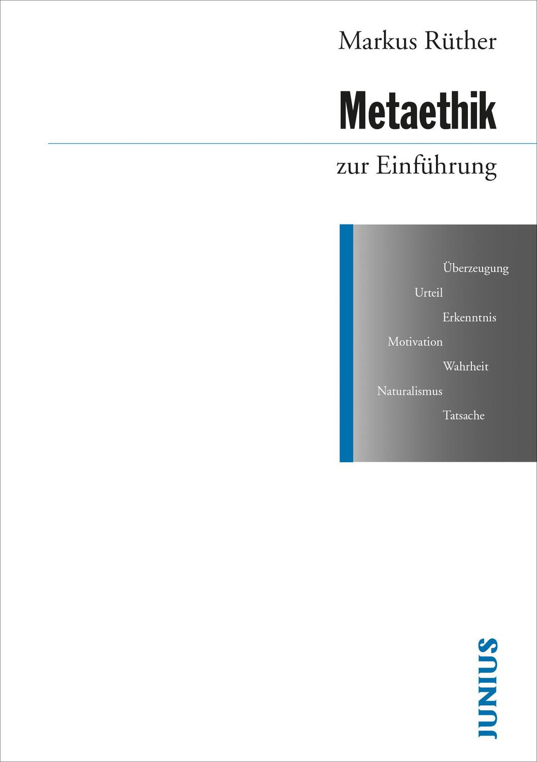 Cover: 9783885067092 | Metaethik zur Einführung | Markus Rüther | Taschenbuch | Deutsch