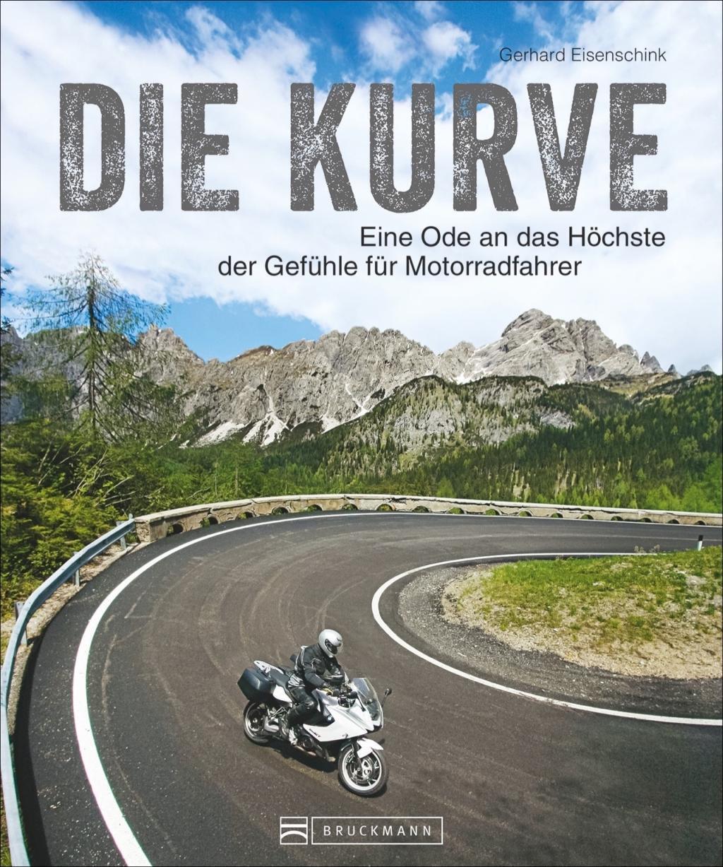 Cover: 9783734309328 | Die Kurve | Eine Ode an das Höchste der Gefühle für Motorradfahrer