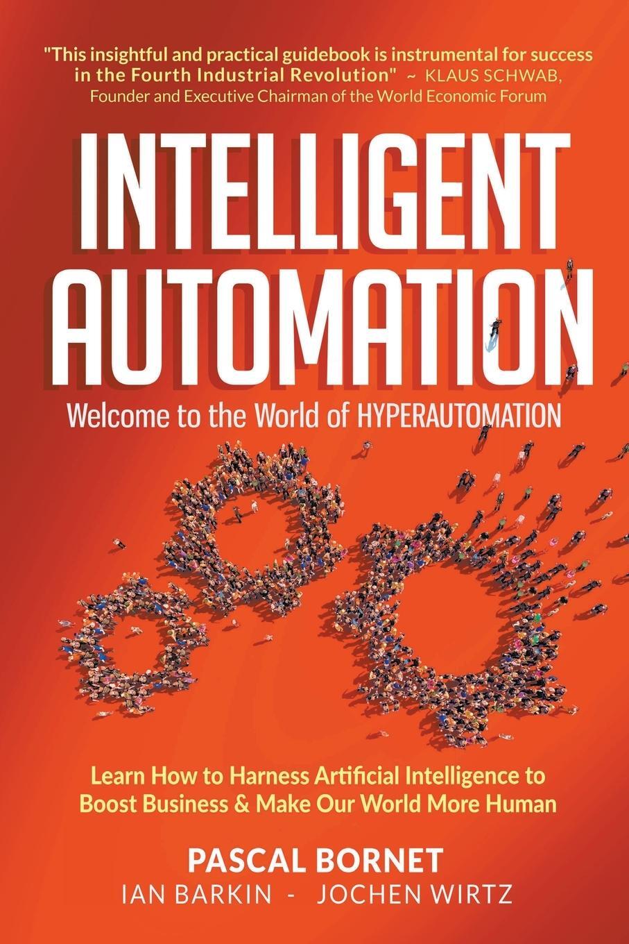 Cover: 9789811235597 | Intelligent Automation | Welcome to the World of Hyperautomation