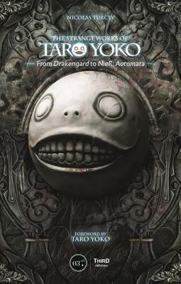 Cover: 9782377840489 | The Strange Works of Taro Yoko | From Drakengard to Nier: Automata