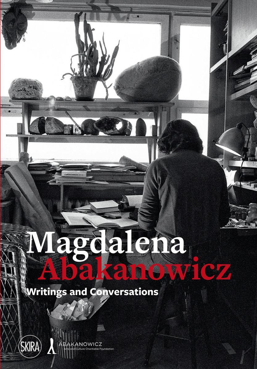 Cover: 9788857246390 | Magdalena Abakanowicz | Writings and Conversations | Jacob (u. a.)