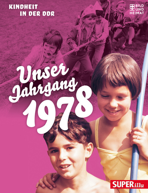Cover: 9783959581295 | Unser Jahrgang 1978 | Kindheit in der DDR | Buch | 64 S. | Deutsch