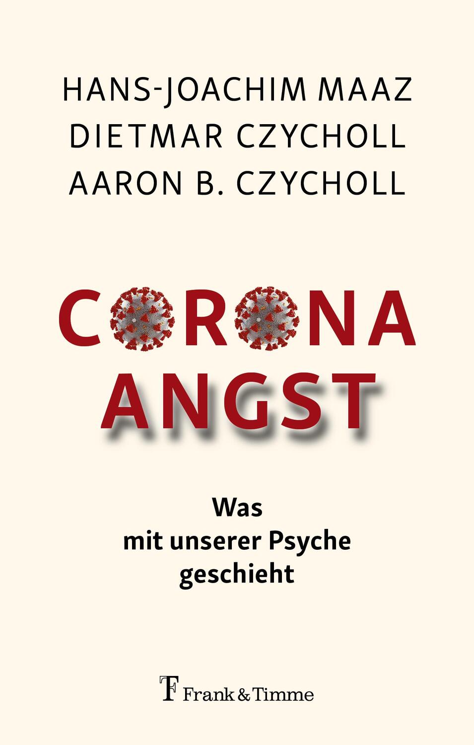 Cover: 9783732907236 | Corona - Angst | Was mit unserer Psyche geschieht | Maaz (u. a.)