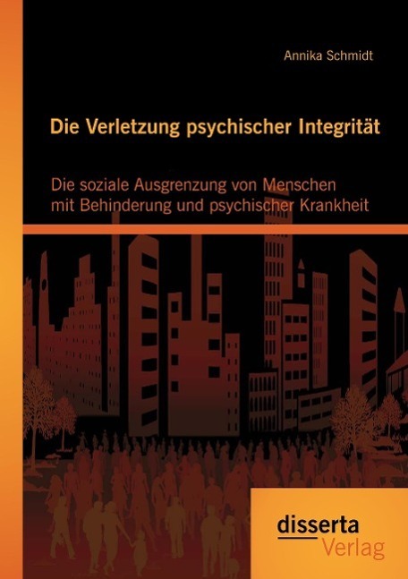Cover: 9783954255566 | Die Verletzung psychischer Integrität: Die soziale Ausgrenzung von...