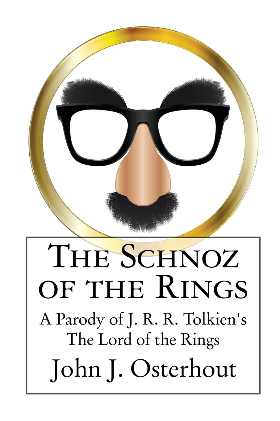 Cover: 9780996217507 | The Schnoz of the Rings | John J Osterhout | Taschenbuch | Englisch