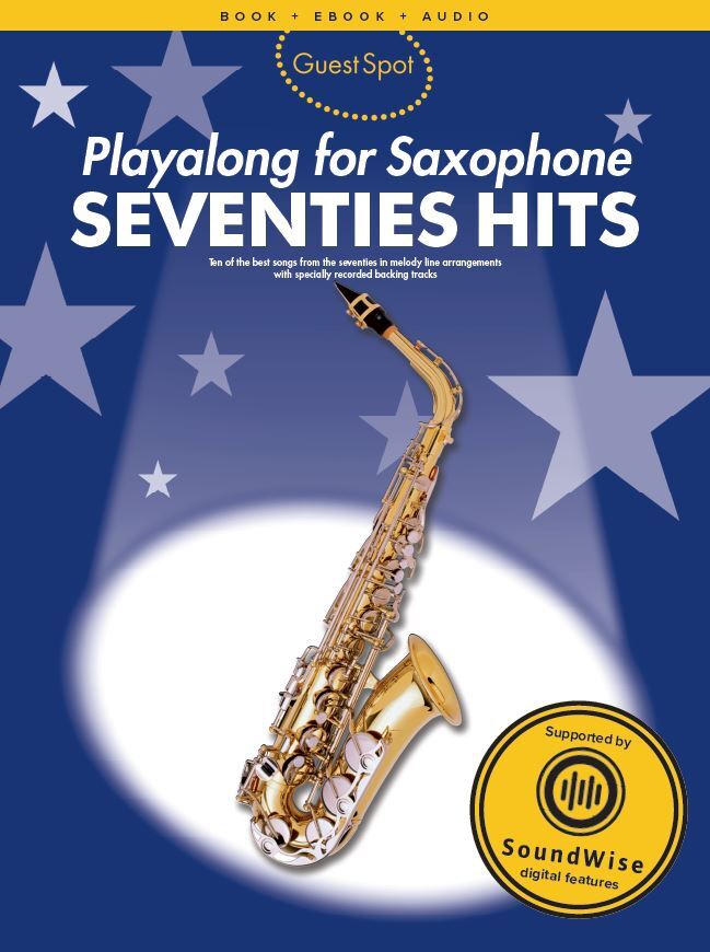 Cover: 9781785585418 | Guest Spot: Seventies Hits | Guest Spot | Songbuch (Saxophon) | 2017