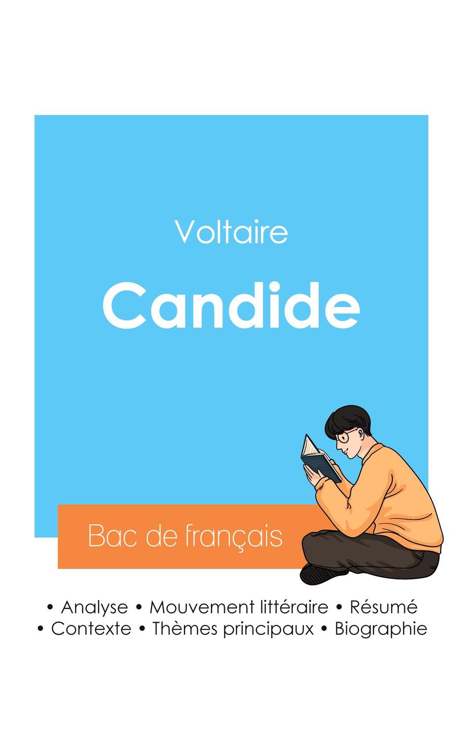 Cover: 9782385093587 | Réussir son Bac de français 2024 : Analyse de Candide de Voltaire