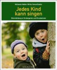 Cover: 9783764926458 | Jedes Kind kann singen | Michaela/YemenDzakis, Mirka Hefele | Buch