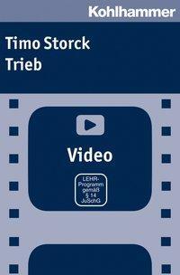 Cover: 9783170346512 | Trieb | Fünf Vorlesungen im Videoformat, LEHR-Programm, USB-Stick