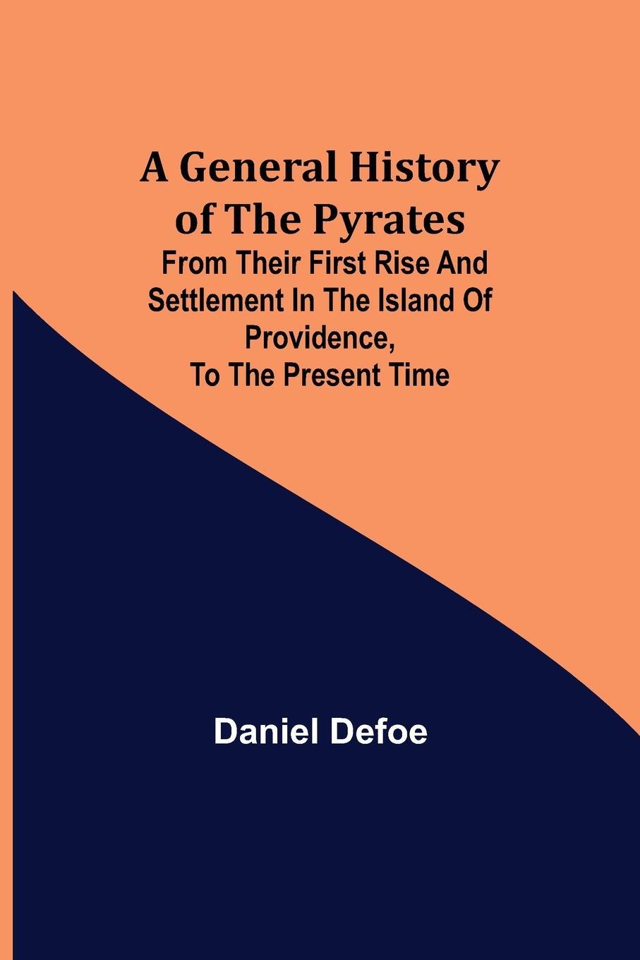 Cover: 9789355750495 | A General History of the Pyrates | Daniel Defoe | Taschenbuch | 2021