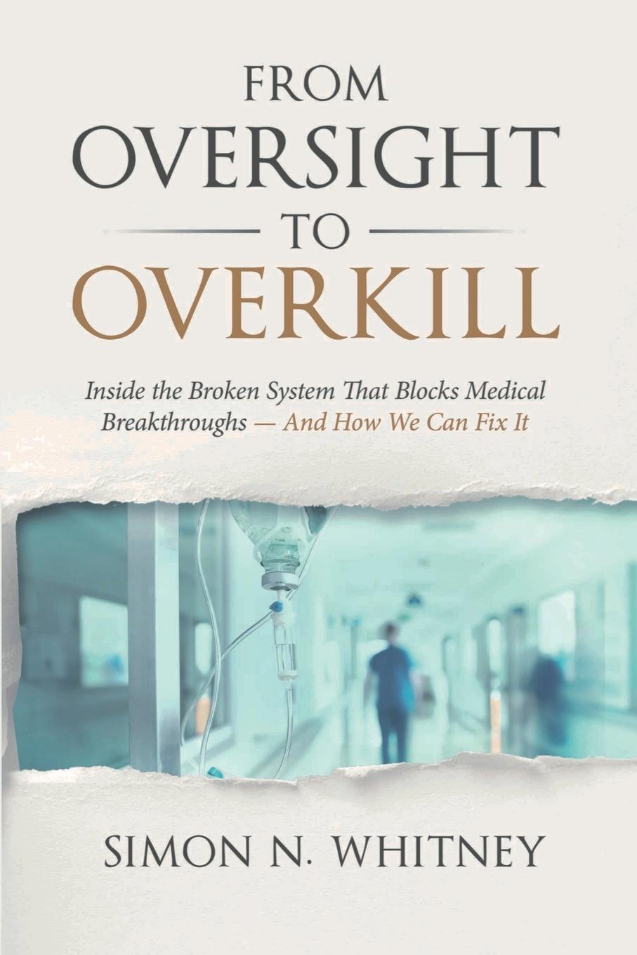 Cover: 9781953943224 | From Oversight to Overkill | Simon N. Whitney | Taschenbuch | Englisch