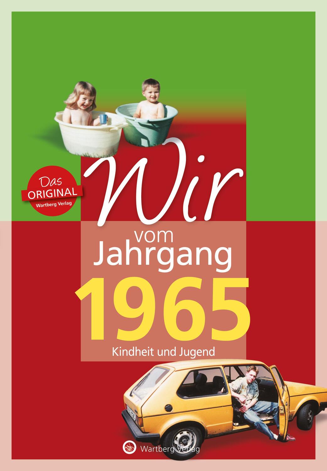 Cover: 9783831330652 | Wir vom Jahrgang 1965 | Kindheit und Jugend | Sabine Scheffer | Buch