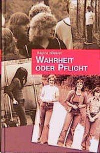 Cover: 9783887691295 | Wahrheit oder Pflicht | Roman | Regina Nössler | Buch | 240 S. | 1998