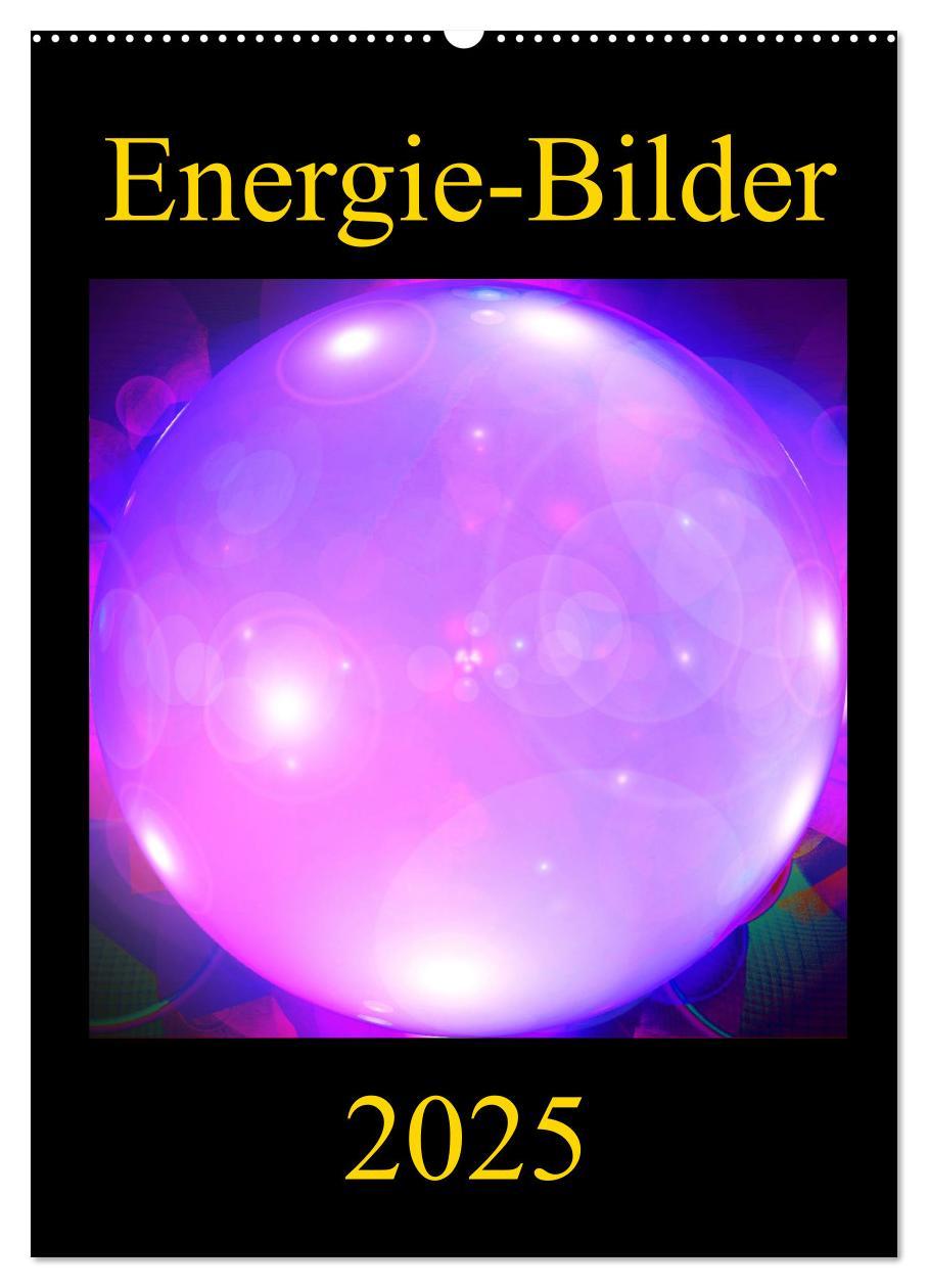 Cover: 9783457082157 | ENERGIE-BILDER (Wandkalender 2025 DIN A2 hoch), CALVENDO...