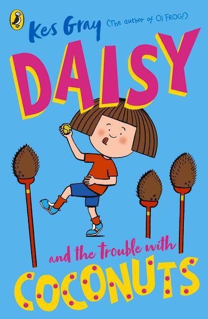 Cover: 9781782959687 | Daisy and the Trouble with Coconuts | Kes Gray | Taschenbuch | 2020