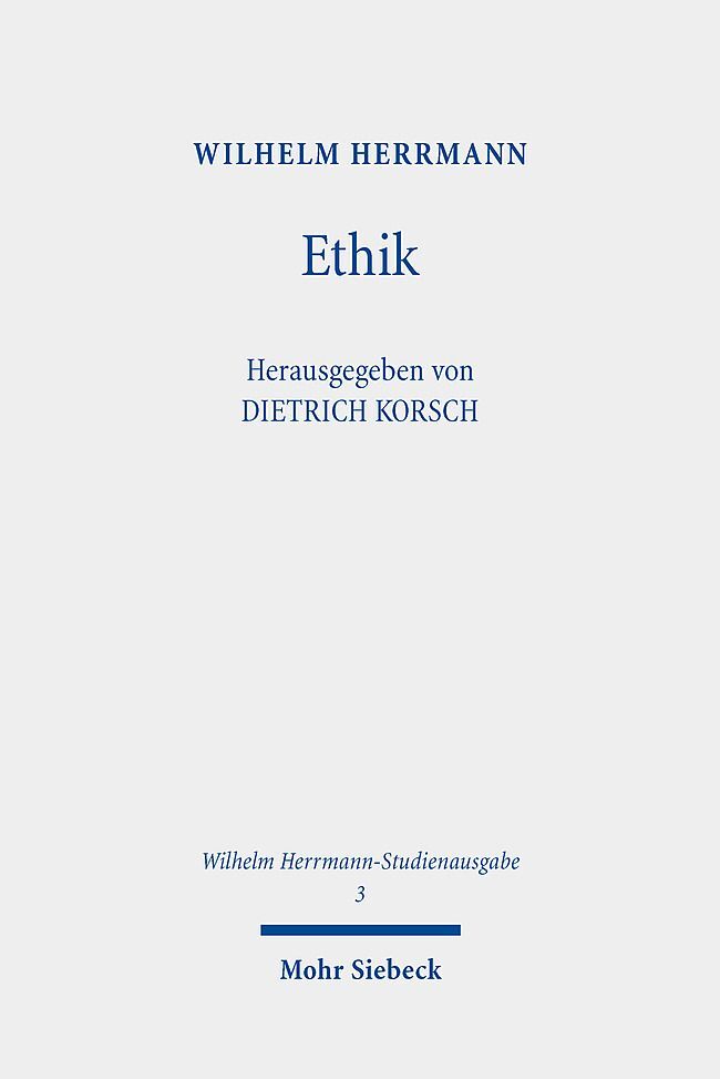 Cover: 9783161616990 | Ethik | Wilhelm Herrmann | Taschenbuch | XVII | Deutsch | 2023