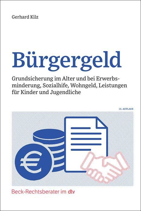 Cover: 9783423512855 | Bürgergeld | Gerhard Kilz | Taschenbuch | dtv-Taschenbücher Beck Texte