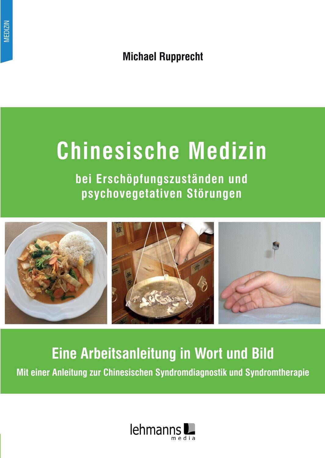 Cover: 9783965434851 | Chinesische Medizin bei Erschöpfungszuständen und psychovegetativen...