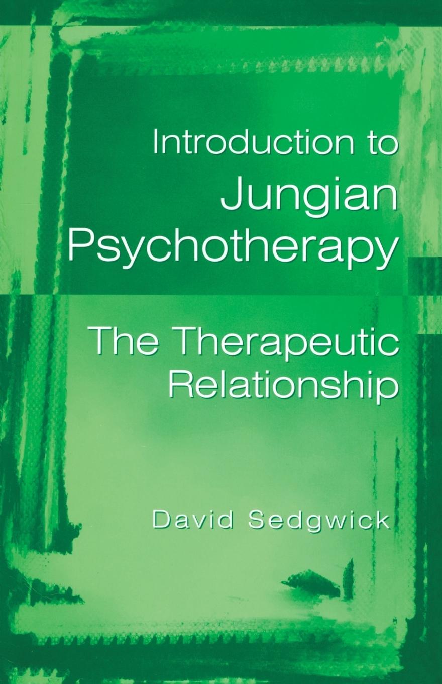 Cover: 9780415183406 | Introduction to Jungian Psychotherapy | The Therapeutic Relationship