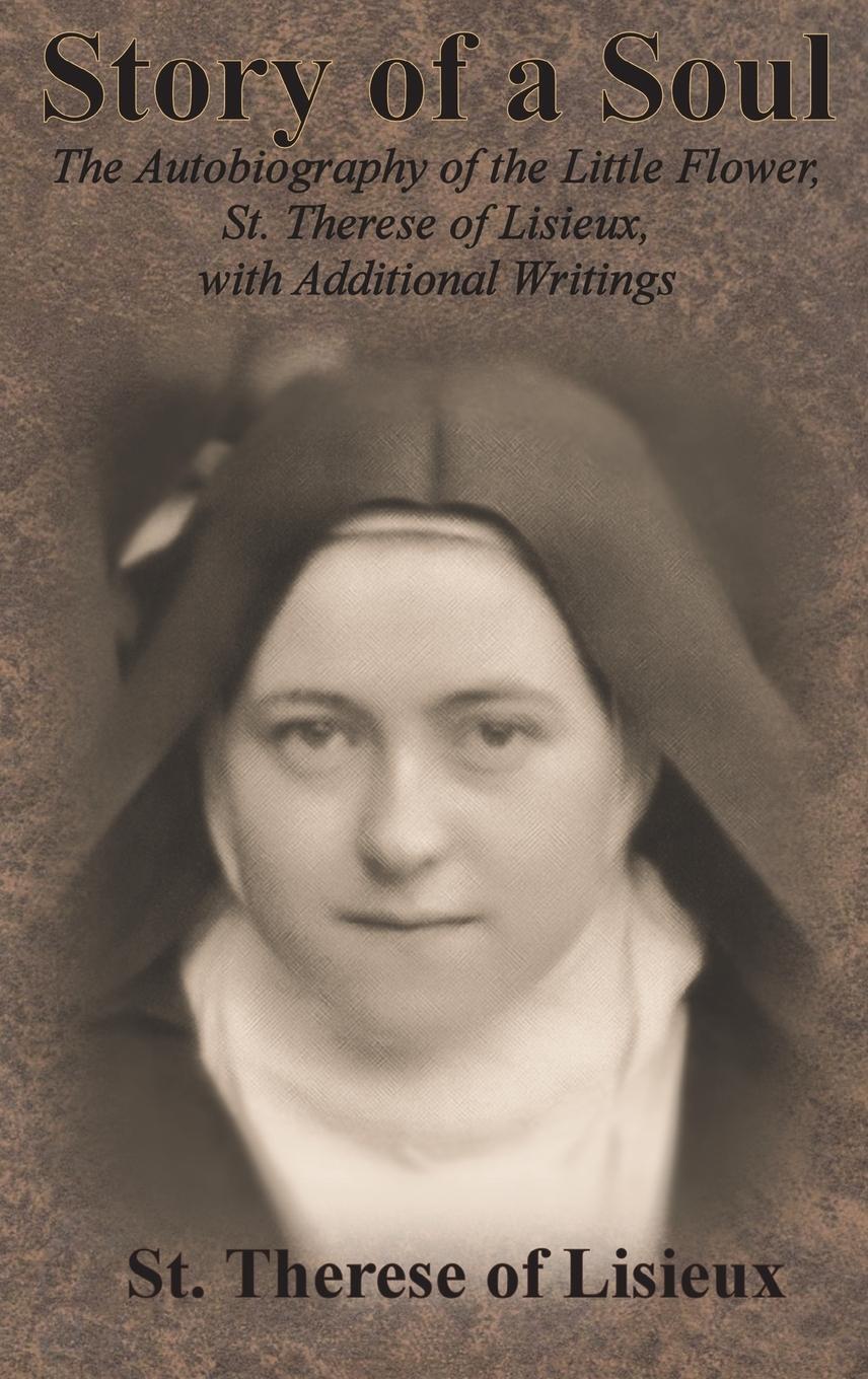 Cover: 9781640322134 | Story of a Soul | St. Therese Of Lisieux | Buch | Englisch | 2019