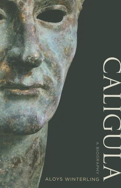 Cover: 9780520287594 | Caligula: A Biography | Aloys Winterling | Taschenbuch | Englisch