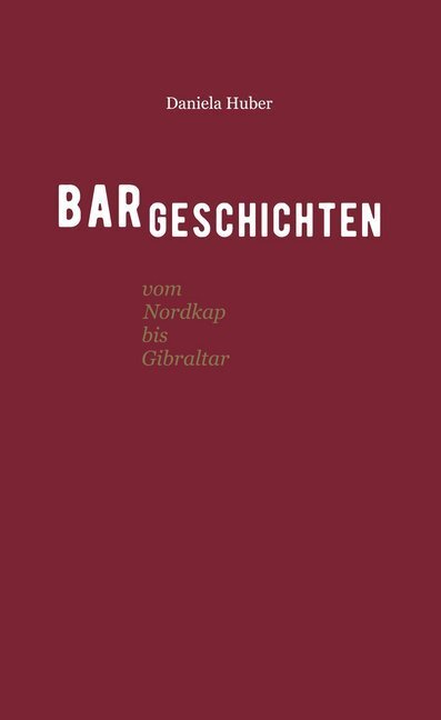 Cover: 9783907203033 | Bargeschichten vom Nordkap bis Gibraltar | Daniela Huber | Buch | 2019
