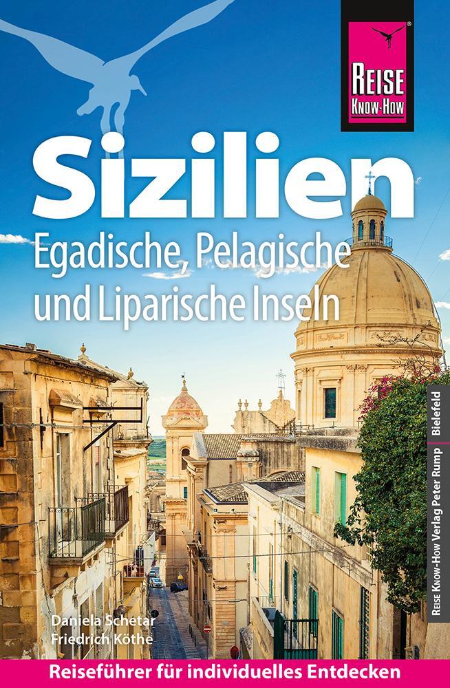 Cover: 9783831738540 | Reise Know-How Reiseführer Sizilien und Egadische, Pelagische &amp;...